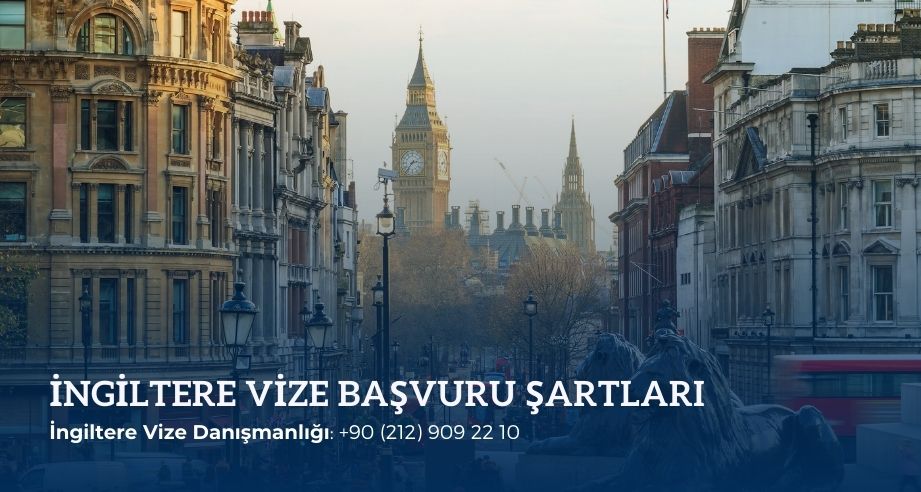 İngiltere vize başvuru şartları