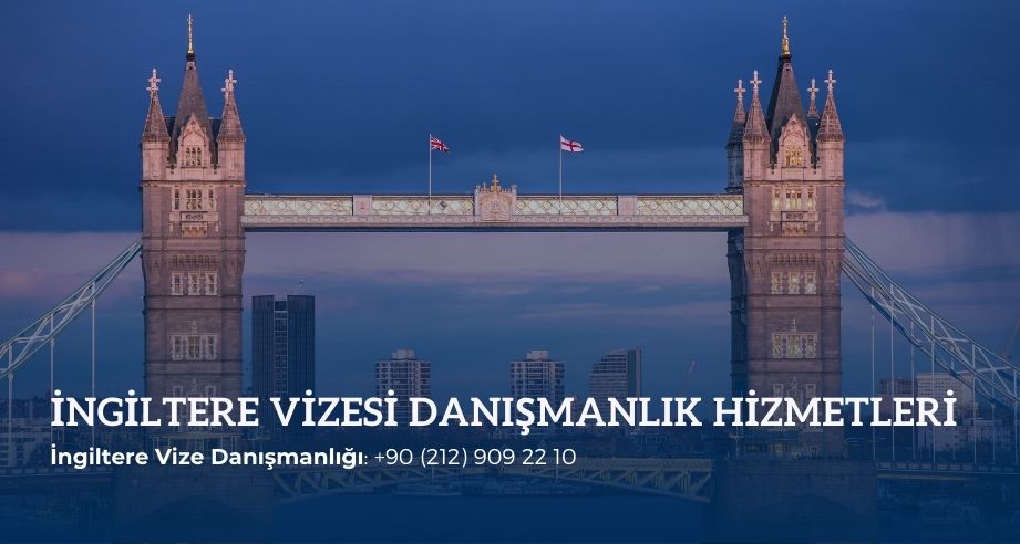 İngiltere Vizesi Danışmanlık